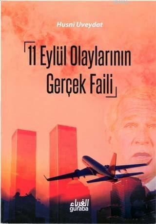 11 Eylül Olaylarının Gerçek Faili