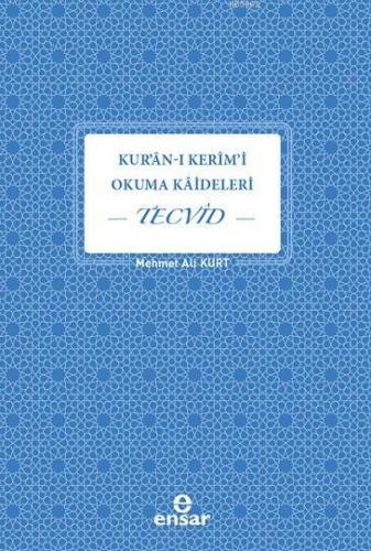 Kuran-ı Kerim'i Okuma Kaideleri Tecvid