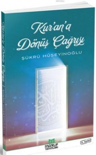 Kur'an'a Dönüş Çağrısı