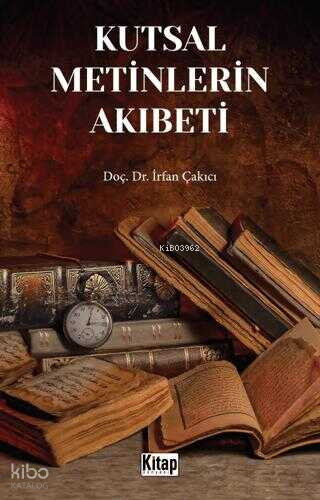 Kutsal Metinlerin Akıbeti