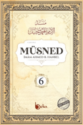 Müsned (6. Cilt- Arapça Metinli)