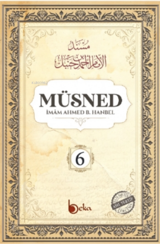 Müsned (6. Cilt- Arapça Metinsiz)