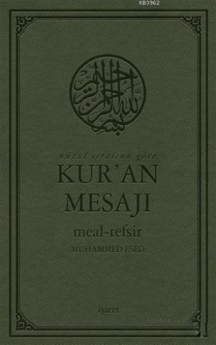 Nüzul Sırasına Göre Kur'an Mesajı Meal - Tefsir (Mushaflı Arapça Metinli Büyük Boy)