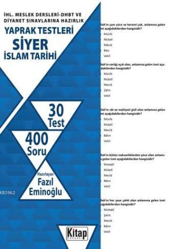 Siyer - İslam Tarihi; İHL. Meslek Dersleri-DHBT ve Diyanet Sınavlarına Hazırlık - Yaprak Testleri