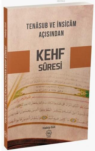 Tenasub ve İnsicam Açısından Kehf Süresi