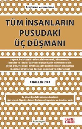Tüm İnsanların Pusudaki Üç Düşmanı