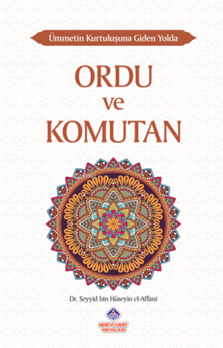 Ümmetin Kurtuluşuna Giden Yolda Ordu ve Komutan