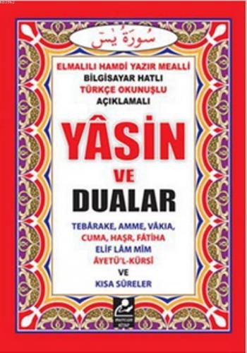 Yasin ve Dualar (Cep Boy); Bilgisayar Hatlı Türkçe Okunuşlu ve Mealli